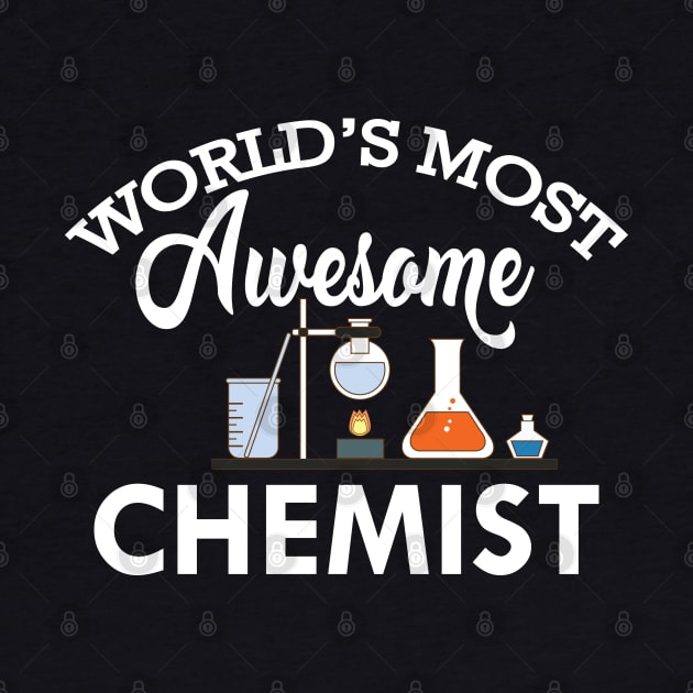Chemist - World's most awesome chemist by KC Happy Shop
